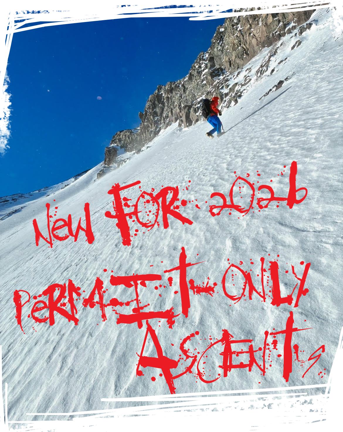 New for 2026. Permit-Only Ascents